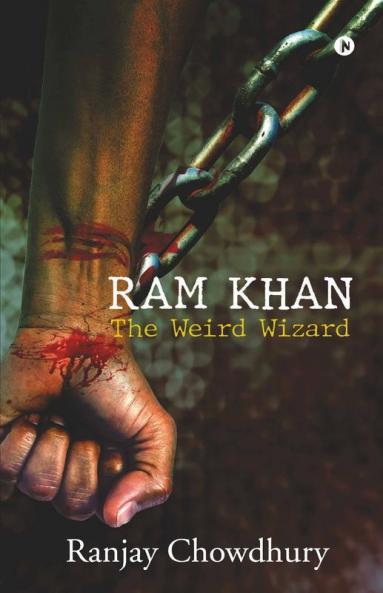 Ram Khan : The Weird Wizard