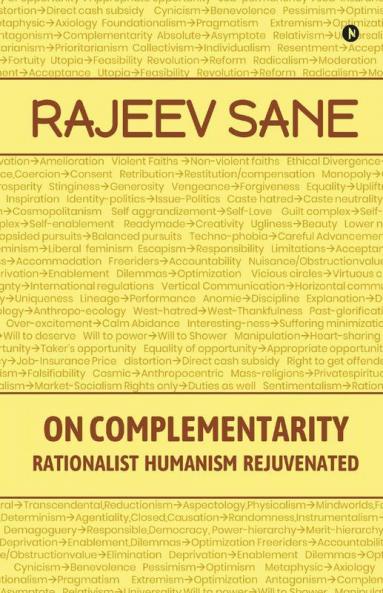 On Complementarity : Rationalist Humanism Rejuvenated