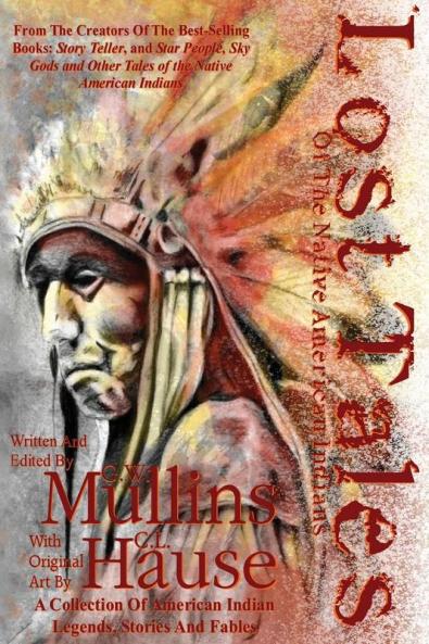 Lost Tales Of The Native American Indians: 1