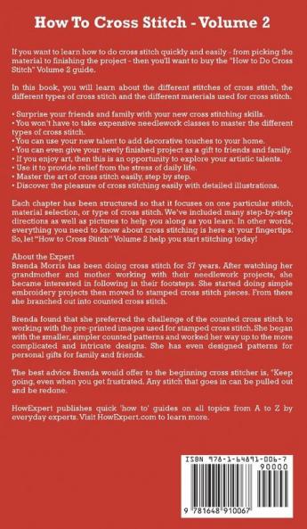 How To Cross Stitch: Your Step By Step Guide to Cross Stitching - Volume 2