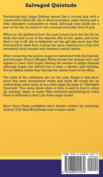 Short Story Press Presents Salvaged Quietude