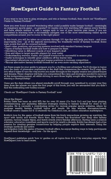 HowExpert Guide to Fantasy Football: 101 Tips to Learn How to Play Strategize and Win at Fantasy Football