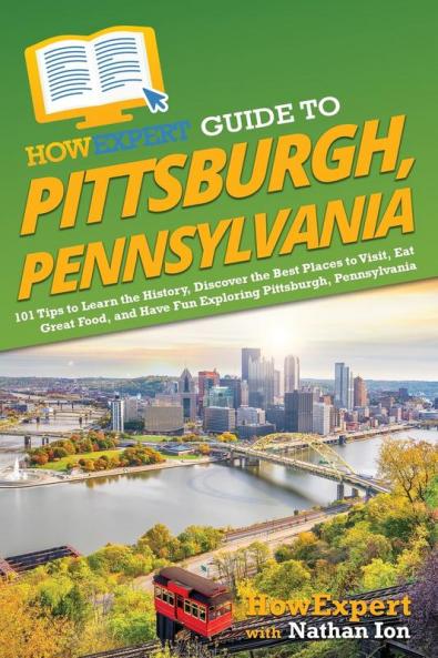 HowExpert Guide to Pittsburgh Pennsylvania