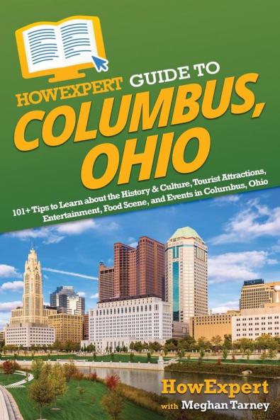 HowExpert Guide to Columbus Ohio