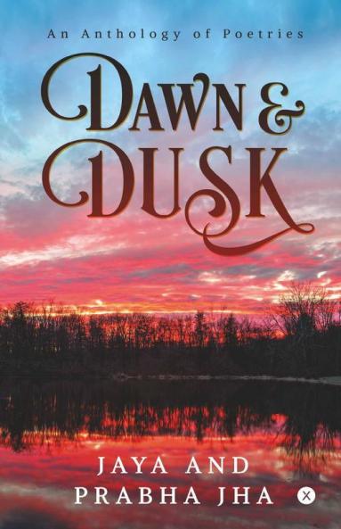 Dawn And Dusk