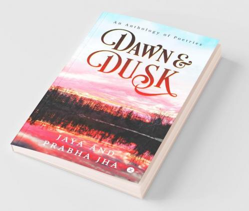 Dawn And Dusk