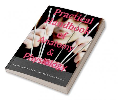 Practical Handbook of Anatomy and Physiology