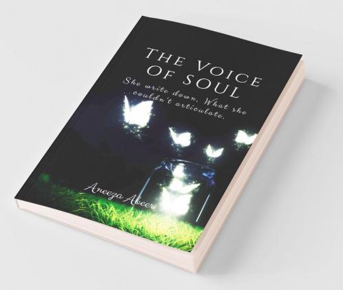 The Voice Of Soul: She Write DownWhat She Couldn'T Articulate.