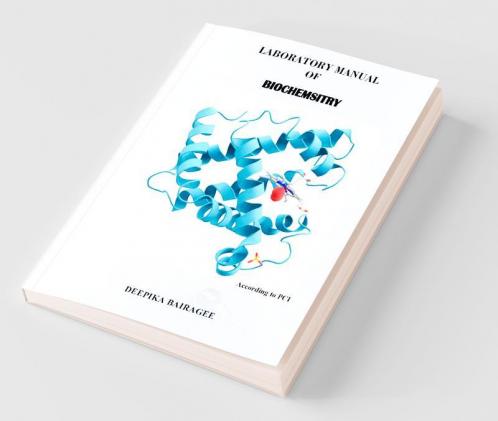 Lab Manual Of Biochemistry