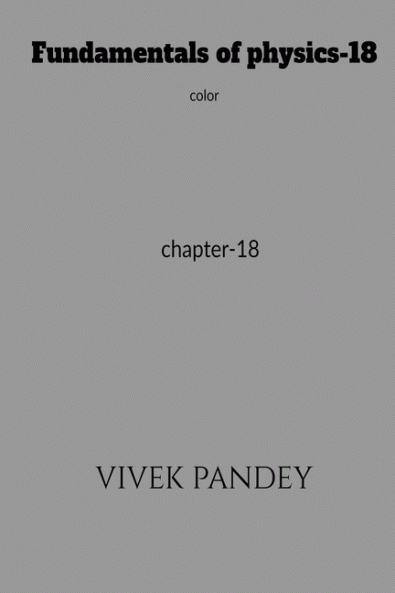 Fundamentals of physics-18 color : chapter-18