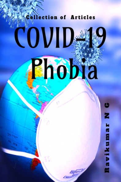 Covid-19 Phobia : Collection of Articles