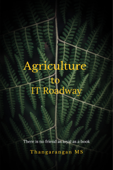 Agriculture to IT Roadway : A Roadway from Agriculture to IT