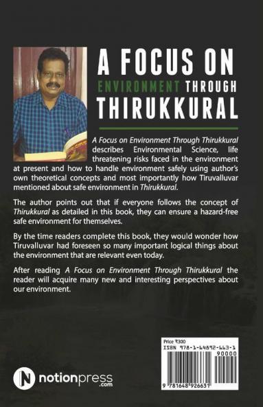 A Focus On Environment Through Thirukkural: Holistic Approach In Thirukkural Towards Environmental Challenge