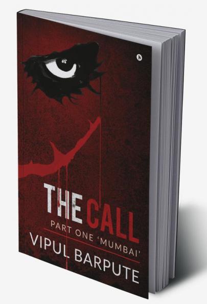 The Call : Part One ‘Mumbai’