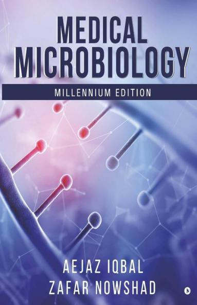 Medical Microbiology : Millennium Edition