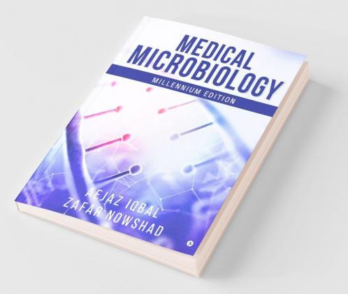 Medical Microbiology : Millennium Edition