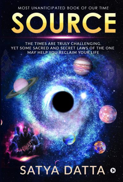 Source : The Times Are Truly Challenging. Yet Some Sacred And Secret Laws Of The One May Help You Reclaim Your Life