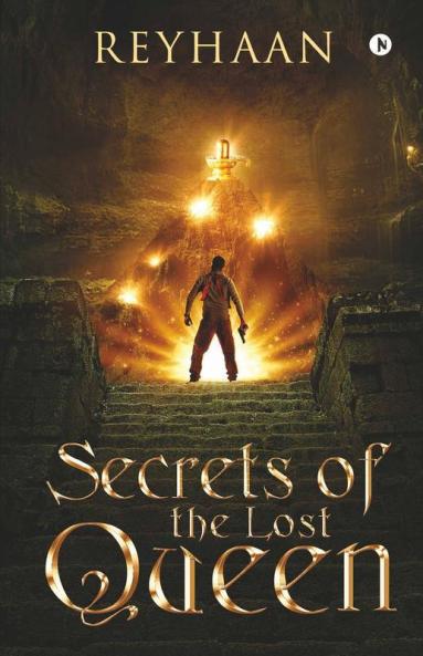 Secrets Of The Lost Queen