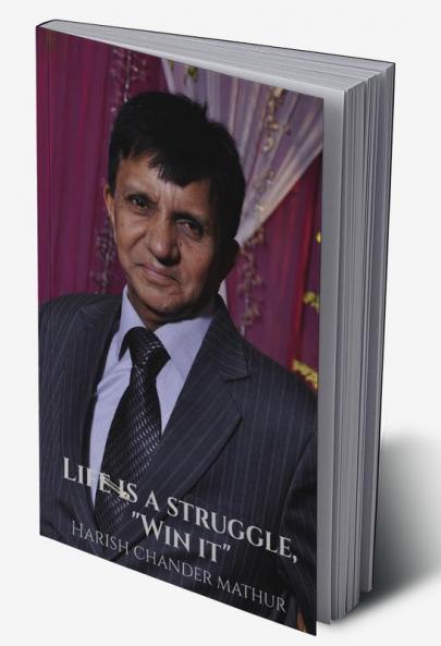 Life is a struggle &quot;Win it&quot;