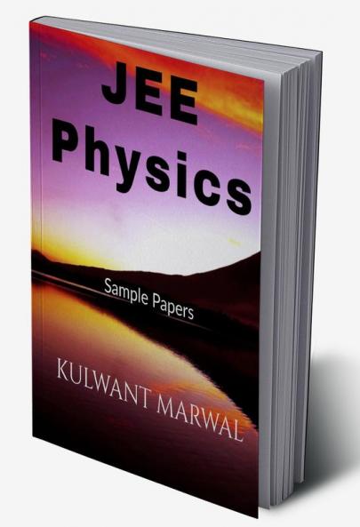 JEE SAMPLE PAPERS PHYSICS