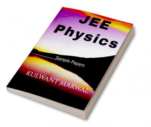 JEE SAMPLE PAPERS PHYSICS