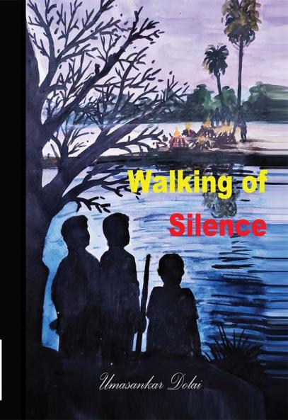 Walking of Silence