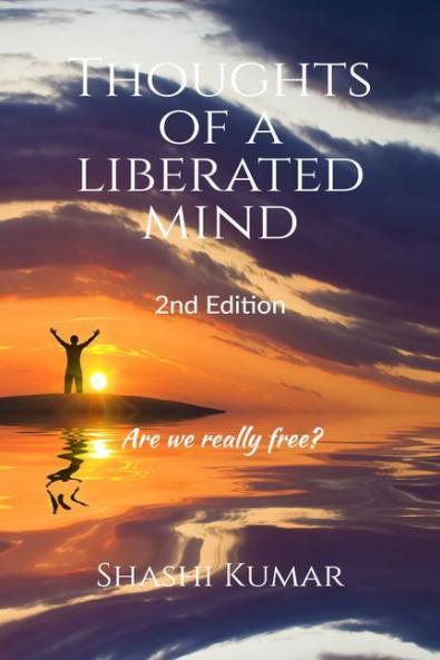 Thoughts of a liberated mind 2nd Edition