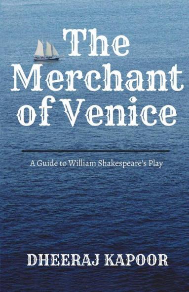 The Merchant Of Venice A Guide To William Shakespeare'S Play