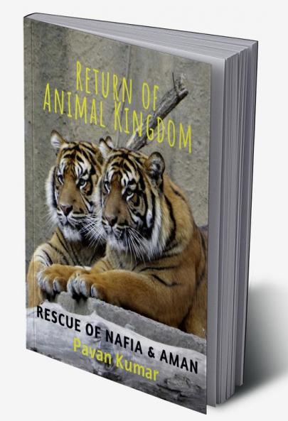 Return of Animal Kingdom : Rescue of Nafia & Aman