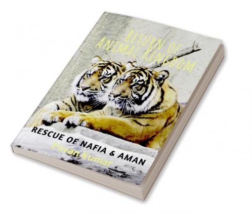 Return of Animal Kingdom : Rescue of Nafia & Aman