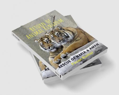 Return of Animal Kingdom : Rescue of Nafia & Aman