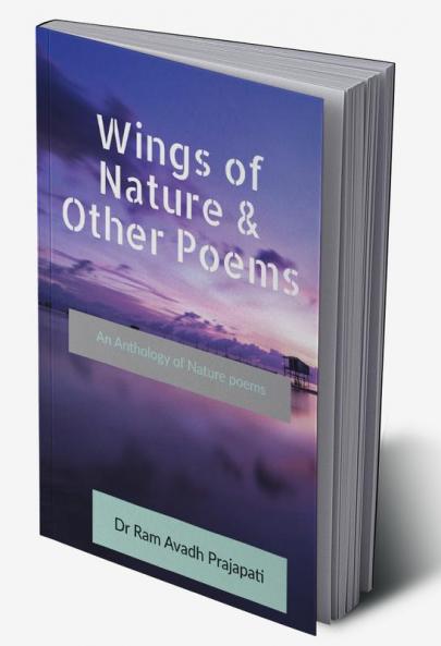 Wings of Nature and Other Poems