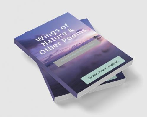 Wings of Nature and Other Poems