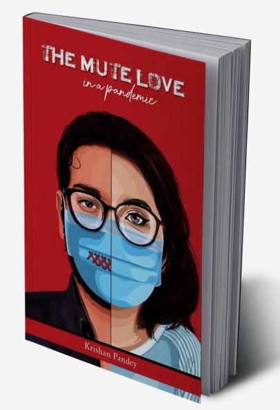 The Mute Love In A Pandemic