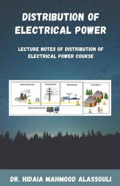 Distribution Of Electrical Power: Lecture Notes Of Distribution Of Electric Power Course