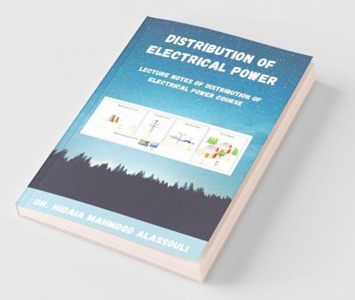 Distribution Of Electrical Power: Lecture Notes Of Distribution Of Electric Power Course