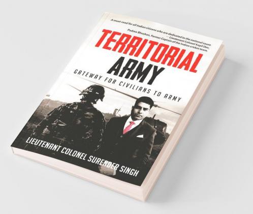 Territorial Army : Gateway For Civilians To Army