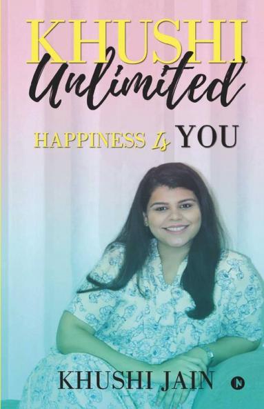 Khushi Unlimited: Happiness Is You