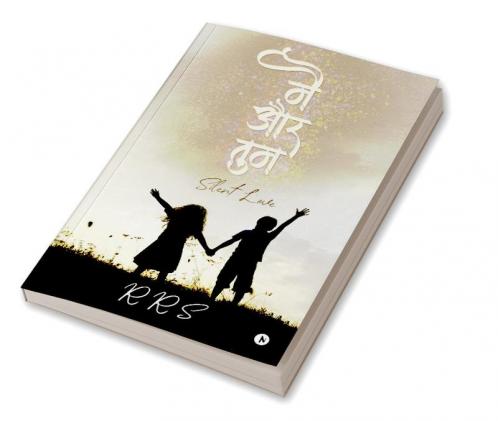 Mein Aur Tum / मै और तुम : SILENT LOVE