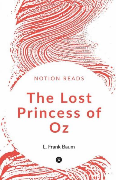 The Lost Princess Of Oz