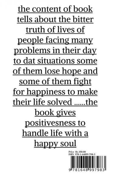 the bitter truth : searching for happiness in harsh life and in this cruel world