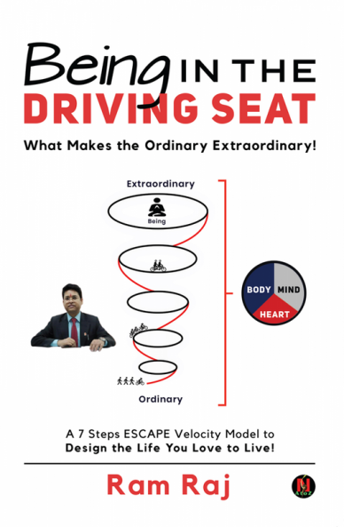 Being in the Driving Seat : What Makes the Ordinary Extraordinary!
