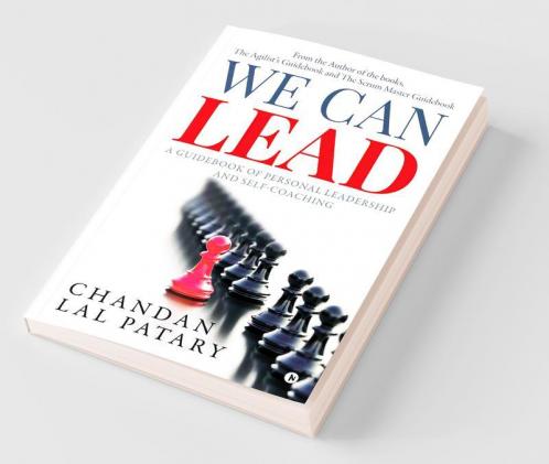 We Can Lead : A Guidebook Of Personal Leadership And Self-Coaching