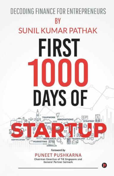 First 1000 Days Of Startup Decoding Finance For Entrepreneurs