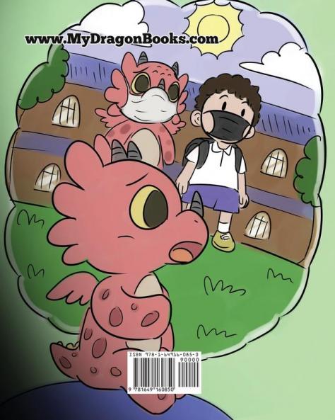 La mascherina del drago: Una simpatica storia per bambini per insegnare loro l'importanza di indossare la mascherina per prevenire la diffusione di germi e virus.: 38 (My Dragon Books Italiano)