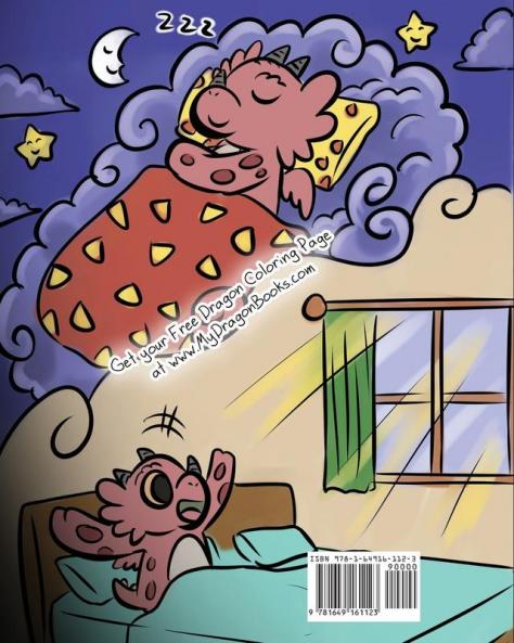 A Dragon Needs His Sleep: A Story About The Importance of A Good Night's Sleep: 48 (My Dragon Books)