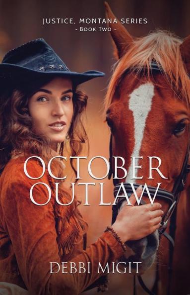 October Outlaw: 2 (Justice Montana)
