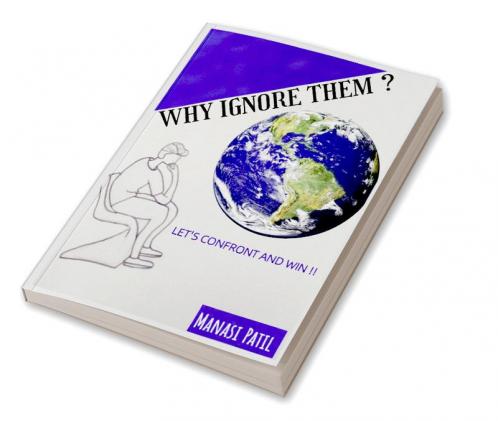 Why Ignore Them? : Let's Confront and Win!!