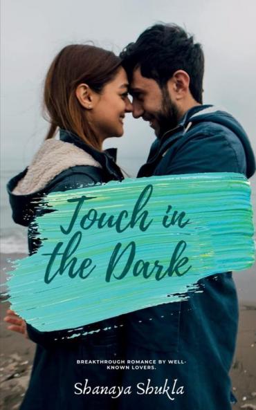 Touch in the dark : An erotic love story