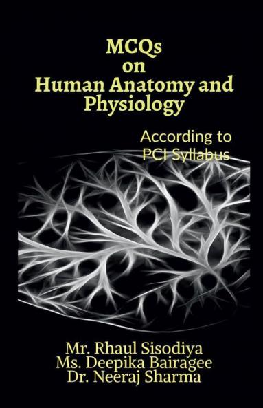Mcqs On Human Anatomy And Physiology According To Pci Syllabus